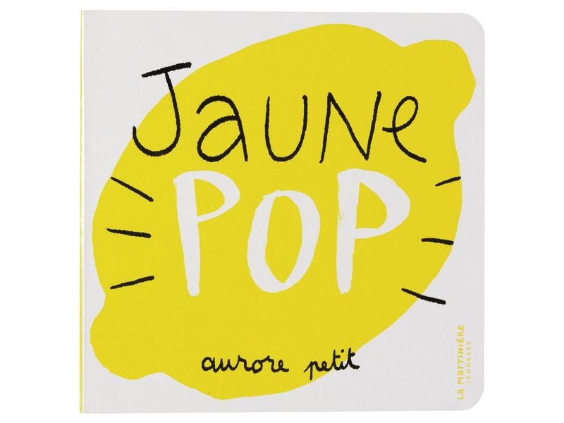 imagier en 3D couleur jaune edition de la martiniere jeunesse blog wesco